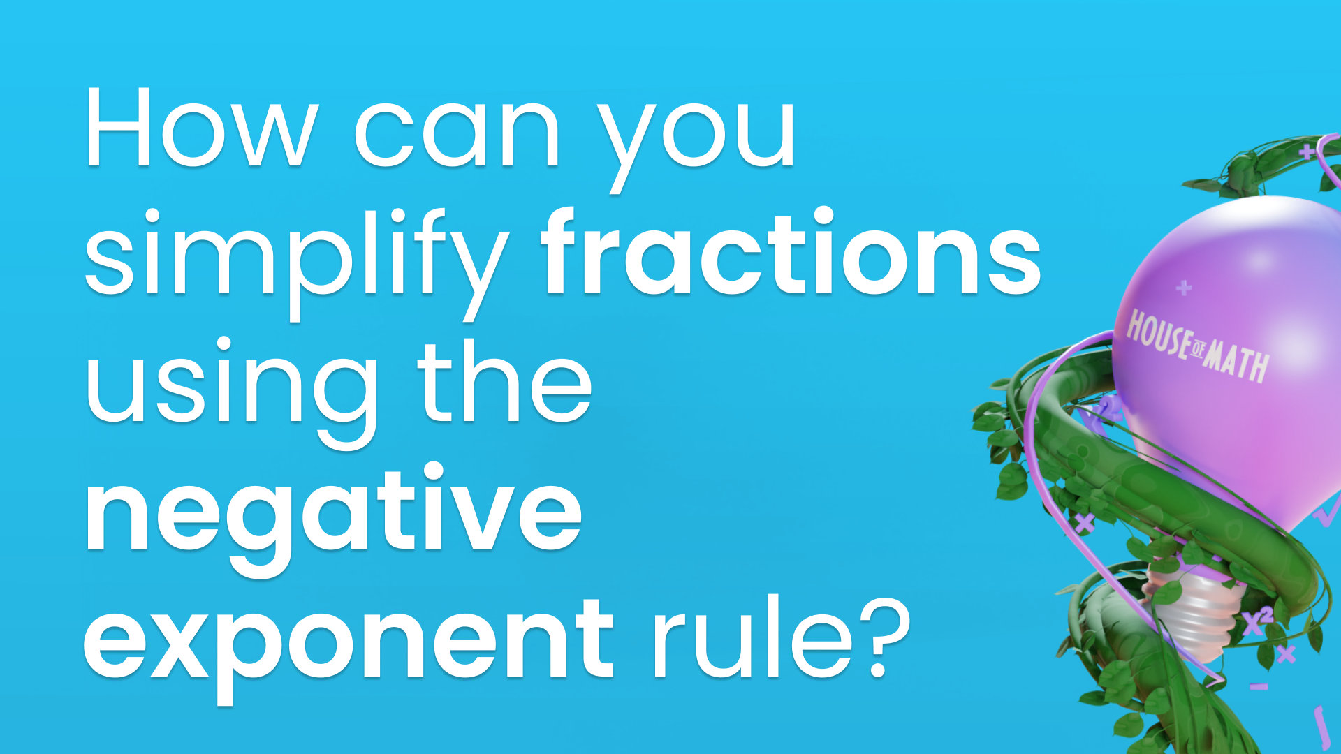 How Can You Simplify Fractions Using The Negative Exponent Rule how-can-you-simplify-fractions-using-the-negative-exponent-rule