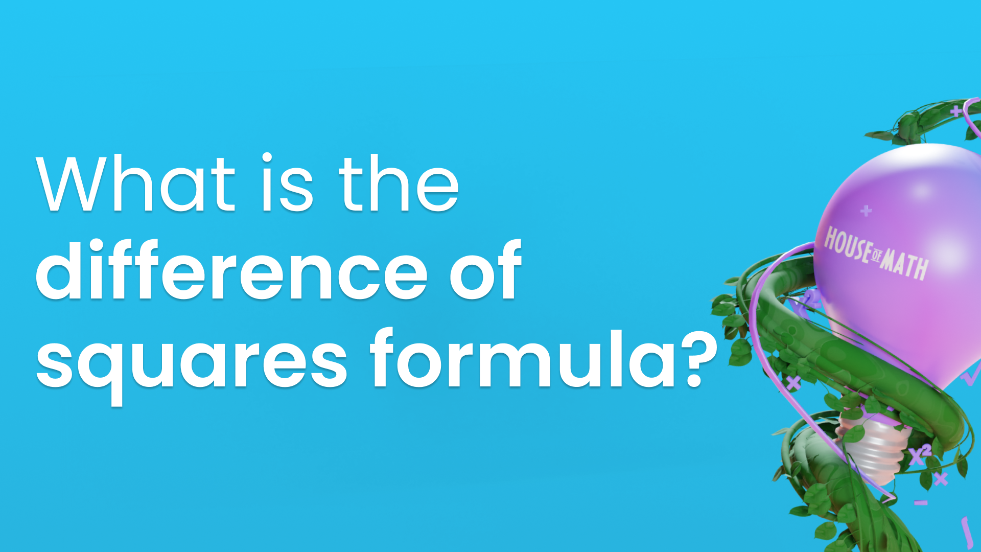 What Is the Difference of Squares Formula?