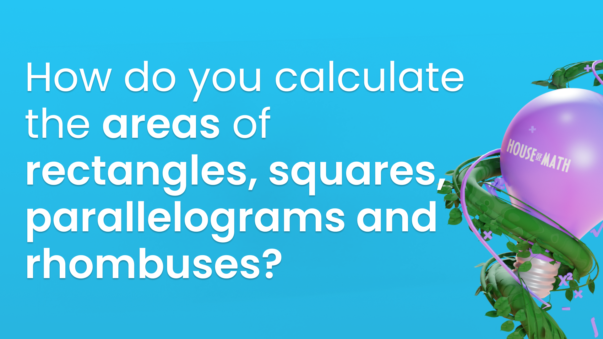How Do You Calculate the Areas of Rectangles, Squares, Parallelograms
